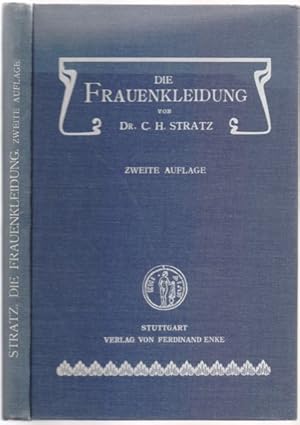 Bild des Verkufers fr Die Frauenkleidung. (2. Auflage). zum Verkauf von Antiquariat Dwal