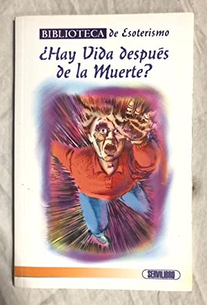 Imagen del vendedor de HAY VIDA DESPUES DE LA MUERTE? a la venta por Libros Tobal