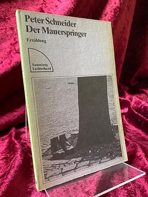 Bild des Verkufers fr Der Mauerspringer. Erzhlung. (= Sammlung Luchterhand 472). zum Verkauf von Altstadt-Antiquariat Nowicki-Hecht UG