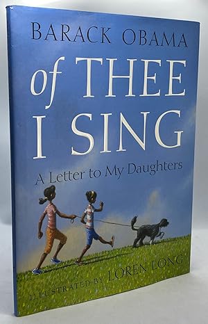 Imagen del vendedor de Of Thee I Sing: A Letter to My Daughters a la venta por Cleveland Book Company, ABAA