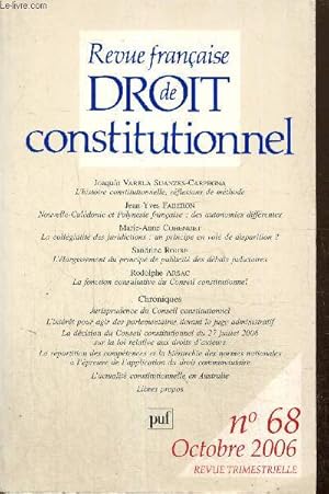 Image du vendeur pour Revue franaise de droit constitutionnel, n68 (octobre 2006) : La fonction consultative du Conseil constitutionnel (Rodolphe Arsac) / L'histoire constitutionnelle, quelques rflexions de mthode (Joaquin Varela Suanzes-Carpegna) /. mis en vente par Le-Livre