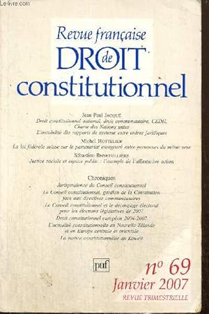 Image du vendeur pour Revue franaise de droit constitutionnel, n69 (janvier 2007) : L'instabilit des rapports de systme entre ordres juridiques (Jean-Paul Jacqu) / La loi fdrale sur le partenariat enregistr entre personnes du mme sexe (Michel Hottelier) /. mis en vente par Le-Livre