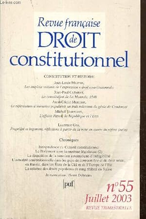 Image du vendeur pour Revue franaise de droit constitutionnel, n55 (juillet 2003) : Les emplois initiaux de l'expression "droit constitutionnel" (Jean-Louis Mestre) / L'affaire Papon, la Rpublique et l'Etat (Michel Verpeaux) / La constitution de La Mennais /. mis en vente par Le-Livre