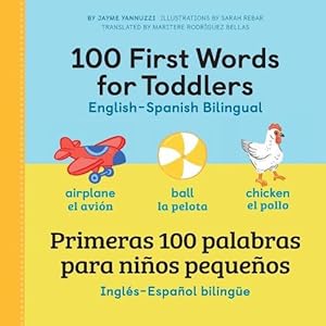 Seller image for 100 First Words for Toddlers: English-Spanish Bilingual (Paperback) for sale by Grand Eagle Retail