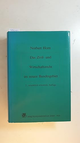 Seller image for Das Zivil- und Wirtschaftsrecht im neuen Bundesgebiet : eine systematische Darstellung fr Praxis und Wissenschaft for sale by Gebrauchtbcherlogistik  H.J. Lauterbach