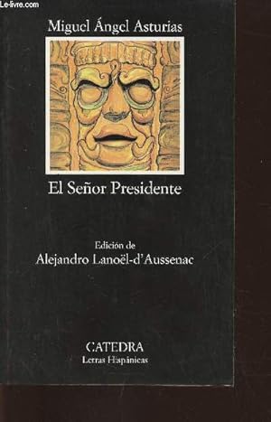 Seller image for El senor Presidente for sale by Le-Livre