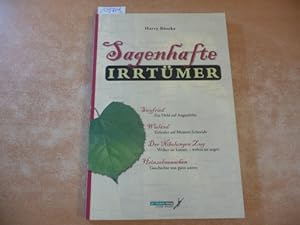 Immagine del venditore per Sagenhafte Irrtmer venduto da Gebrauchtbcherlogistik  H.J. Lauterbach