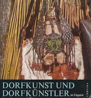 Bild des Verkufers fr Dorfkunst und Dorfknstler in Ungarn. zum Verkauf von ANTIQUARIAT ERDLEN