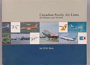 Seller image for Canadian Pacific Air Lines Its History and Aircraft for sale by Riverwash Books (IOBA)