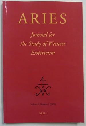 ARIES, Journal for the Study of Western Esotericism. Volume 9 - Number 1; New series.