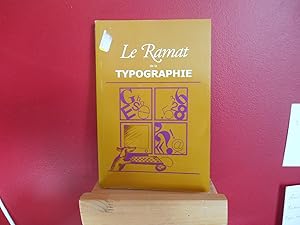 LE RAMAT DE LA TYPOGRAPHIE