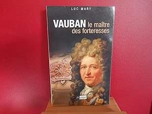 Vauban : Le maître des forteresses