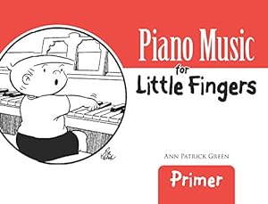 Immagine del venditore per Piano Music for Little Fingers: Primer (Dover Music for Piano) venduto da Reliant Bookstore