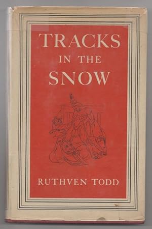 Tracks in the Snow by Ruthven Todd (First Edition)