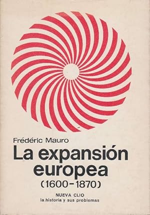 Seller image for expansin europea, La (1600-1870). [L'expansion europenne (1600-1870)]. Versin espaola por Ramn Garrabou for sale by La Librera, Iberoamerikan. Buchhandlung