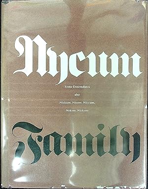 Bild des Verkufers fr Nycum Family, Some descendants: Also Nickum, Nicom, Niccum, Nekem, Nickom zum Verkauf von Wonder Book