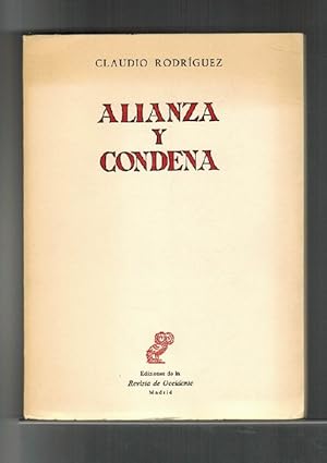 Bild des Verkufers fr Alianza y condena. [RAREZA: PRIMERA EDICIN]. zum Verkauf von La Librera, Iberoamerikan. Buchhandlung