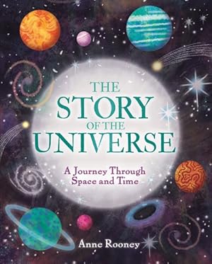 Immagine del venditore per The the Story of the Universe : A Journey Through Space and Time venduto da GreatBookPricesUK