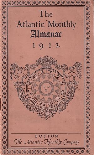 Bild des Verkufers fr The Atlantic Monthly Almanac 1912 zum Verkauf von Kenneth Mallory Bookseller ABAA