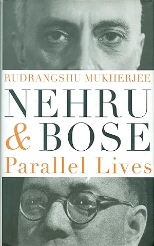 Immagine del venditore per Nehru and Bose: Parallel Lives venduto da Philip Gibbons Books