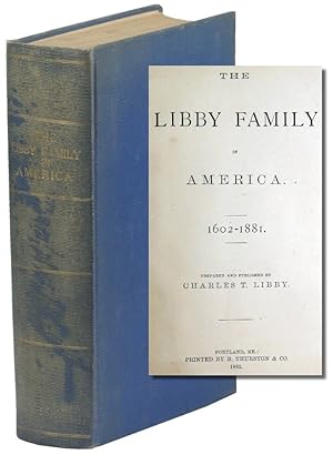 Seller image for The Libby Family in America 1602-1881 for sale by Kenneth Mallory Bookseller ABAA