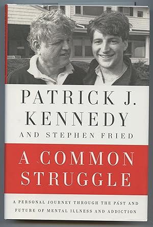 Imagen del vendedor de A Common Struggle: A personal journey through the past and future of mental illness and addiction a la venta por Attic Books (ABAC, ILAB)