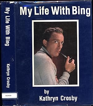 Seller image for My Life With Bing (SIGNED) for sale by Cat's Curiosities