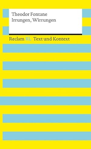 Seller image for Irrungen, Wirrungen. Textausgabe mit Kommentar und Materialien : Reclam XL - Text und Kontext for sale by Smartbuy