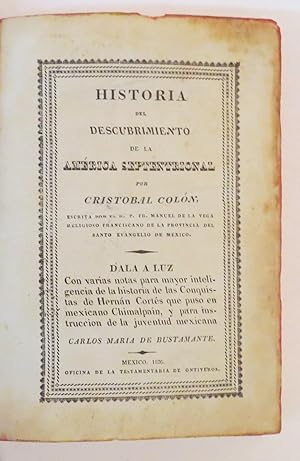 Historia del Descubrimiento de la América Septentrional por Cristóbal Colón. Dala a luz, con Vari...