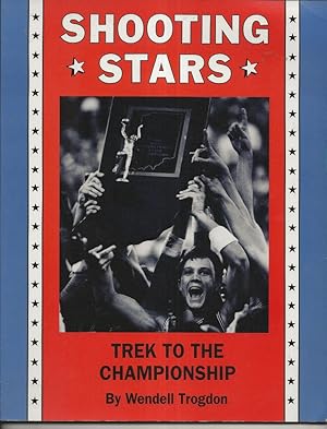 Seller image for Shooting Stars: Trek to the Championship for sale by Alan Newby