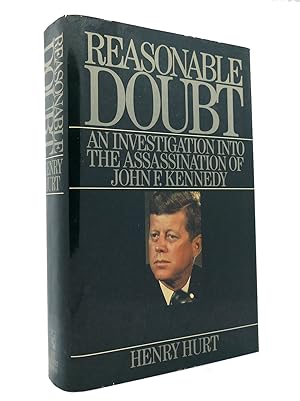 Seller image for REASONABLE DOUBT An Investigation Into the Assassination of John F. Kennedy for sale by Rare Book Cellar