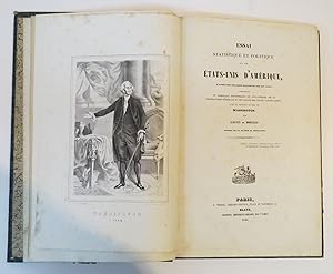 Essai Statistique et Politique sur les Etats-Unis d'Amerique, d'apres des Documens Recueillis sur...