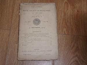 The Journal of the Royal Society of Antiquaries of Ireland Part IV. Vol XLV 31st December, 1915