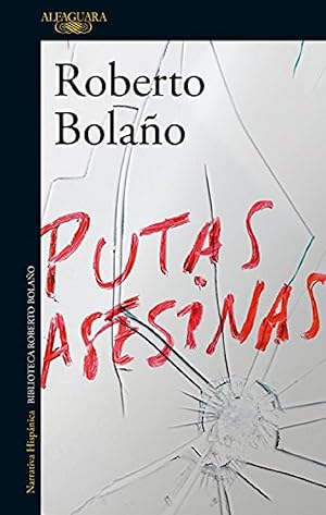 Seller image for Putas Asesinas (Hisp�nica) (Spanish Edition) for sale by Von Kickblanc