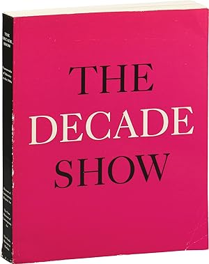 Bild des Verkufers fr The Decade Show: Frameworks of Identity in the 1980s (First Edition) zum Verkauf von Royal Books, Inc., ABAA