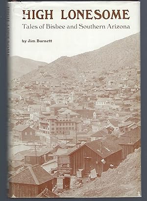 High Lonesome: Tales of Bisbee and Southern Arizona