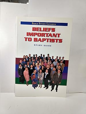 Imagen del vendedor de Beliefs Important to Baptists Study Guide a la venta por Fleur Fine Books