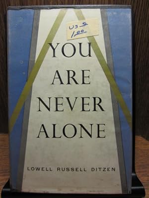 Seller image for YOU ARE NEVER ALONE for sale by The Book Abyss