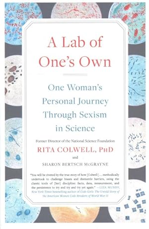 Imagen del vendedor de Lab of One's Own : One Woman's Personal Journey Through Sexism in Science a la venta por GreatBookPrices