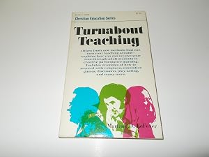 Imagen del vendedor de Turnabout Teaching (Christian Education Series) a la venta por Paradise Found Books