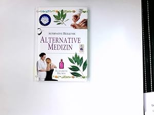 Bild des Verkufers fr Alternative Medizin (Alternative Heilkunde) zum Verkauf von Antiquariat Buchhandel Daniel Viertel