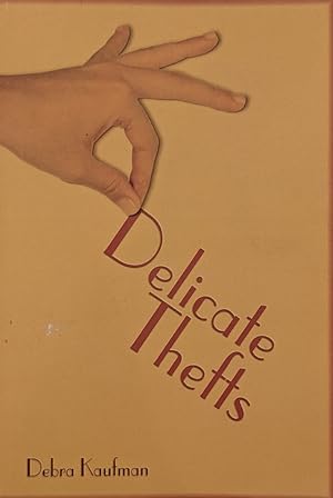 Image du vendeur pour Delicate Thefts mis en vente par Eat My Words Books