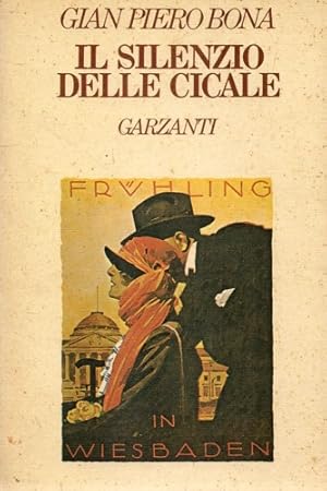 Seller image for Il silenzio delle cicale. for sale by FIRENZELIBRI SRL