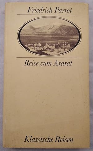 Image du vendeur pour Reise zum Ararat. mis en vente par KULTur-Antiquariat