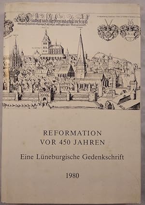 Bild des Verkufers fr Reformation vor 450 Jahren: Eine lneburgische Gedenkschrift. zum Verkauf von KULTur-Antiquariat