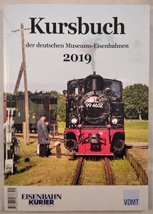 Seller image for Kursbuch der deutschen Museums-Eisenbahnen 2019. for sale by KULTur-Antiquariat