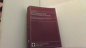 Image du vendeur pour The Constitution of the Federal Republic of Germany. Essays on the Basic Rights and Principles of the Basic Law with a Translation of the Basic Law. mis en vente par Antiquariat Uwe Berg