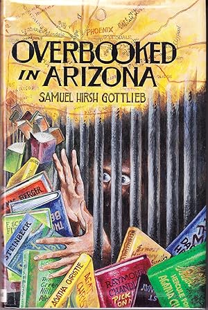 Seller image for Overbooked in Arizona for sale by John Thompson