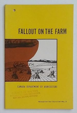 Fallout on the Farm {Blueprint for Survival No. 3}