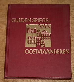 Gulden Spiegel van Oostvlaanderen. Signiert.